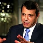 محمد دحلان يطرح رؤية شاملة لإدارة قطاع غزة في اجتماعات القاهرة