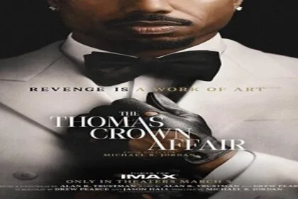 Official poster for *The Thomas Crown Affair* revealed ahead of its March release.