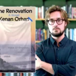 British writer Kenan Orhan, author of the novel "Renewal"